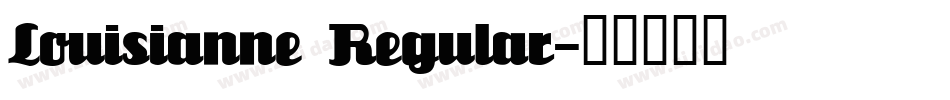 Louisianne Regular字体转换